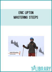 Eric Lipton – Mastering Steeps