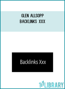Glen Allsopp – Backlinks XXX