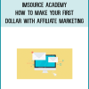IMSource Academy – How To Make Your First Dollar With Affiliate Marketing
