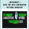 Infusionsoft – Road Trip With Continuation Patterns workshop