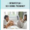IntimateFilm – Sex During Pregnancy