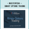 Investopedia – BINARY OPTIONS TRADING