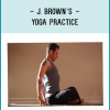J. Brown’s - Yoga Practice