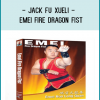 Jack Fu Xueli - Emei Fire Dragon Fist