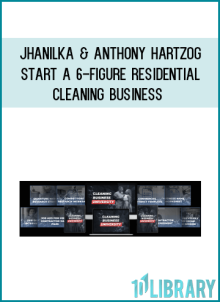 Jhanilka & Anthony Hartzog – Start a 6-Figure Residential Cleaning Business at Midlibrary.net