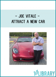Joe Vitale - Attract a New Car