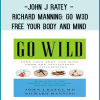 John J Ratey - Richard Manningo W3d Free Your Body and Mind From the Afflictions