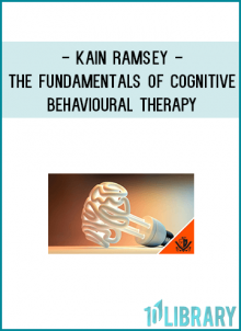 Explore and understand the Foundational Ideas, Principles and Core Practices of Cognitive Behavioural Therapy (CBT).