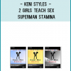 “Superman Stamina” from Keni Styles provides information on how to eliminate premature ejaculation issues of men.