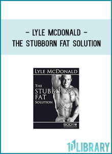 Dieters have long struggled to reduce "stubborn" body fat. For men, it