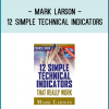 One of the biggest problems with being a technical trader is that there are simply too many indicators to follow – and many of them are not consistently reliable. That’s why market educator and Technical Charting for Profits author Mark Larson urges his students to keep technical efforts simple, focusing on a small group of technical indicators that really work. Join Larson, in his new video, as he explains his 12 favorite indicators, how he picked them, how he tested them, and how they work together to give traders the kind of success he’s enjoyed for nearly a decade. This thorough workshop, with online support manual, provides proven analytical tools for every trader seeking to stack up piles of profits – not pounds of useless paper charts and other questionable technical data.