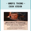 Mindful Trading – Ebook Version