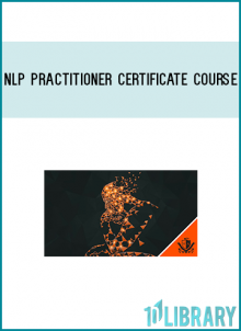 You will learn practical NLP principles and processes that you can use with clients, in your personal life, career or relationships right away.