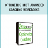 Optionetics – MICT Advanced Coaching + Workbooks – $88