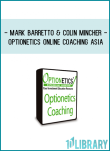 Optionetics – Online Coaching Asia – Mark Barretto & Colin Mincher-Allen – CAS02 – 20100525