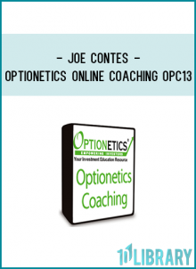 Optionetics – Online Coaching – Joe Contes – OPC13 – 20090819