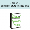 Optionetics – Online Coaching – Rob Roy – OPC28 – 20100525