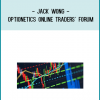 Optionetics – Online Traders’ Forum with Jack Wong