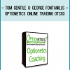 Optionetics – Online Trading – Tom Gentile & George Fontanills – OTC03