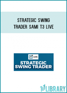 What You Get With Sami Abusaad’s Strategic Swing Trader Course