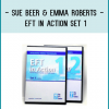 EFT in Action: DVD episodes 1 & 2 with EFT Masters Sue Bia & Emma Roberts. Each set includes four full sessions