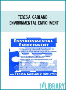 Teresa Garland - Environmental Enrichment