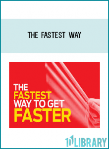The Fastest Way