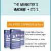 The Marketer’s Machine + OTO’s