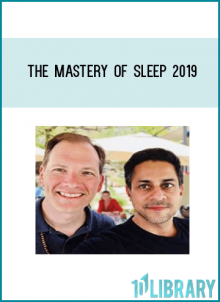 The Mastery of Sleep 2019