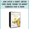 See John Carter and Hubert Senters trade live. If you are a serious trader who wants to take your knowledge, skills, and confidence to an entirely new level, you don’t want to miss this exclusive currency trading seminar. John Carter and Hubert Senters will host this insightful workshop. Among many trading techniques, tools, secrets, and success formulas they will share– and demonstrate in real-time are: