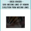Gregg Braden explores the DNA evidence which reveals a new story for human evolution. Though he is lauded for his genius in