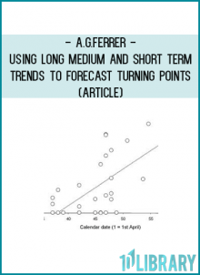 A.G.Ferrer - Using Long Medium and Short Term Trends to Forecast Turning Points (Article)