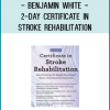 Built on today’s best practices, this program will show you how to develop and market a world-class stroke rehabilitation