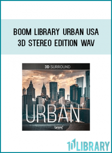 Boom Library Urban USA 3D Stereo Edition WAV