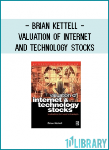Brian Kettell - Valuation of Internet and Technology Stocks