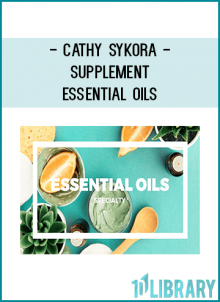 What essential oils are and the benefits, the top 12 essential oils you need to know about, the history of essential oils
