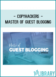 2 Module 1: Why Guest Blog? Defining Your Goals and How to Get There