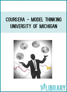 Coursera - Model Thinking - University of Michigan