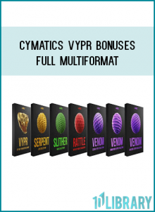 Cymatics VYPR Bonuses FULL MULTiFORMAT