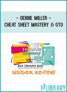 Debbie Miller - Cheat Sheet Mastery & Oto