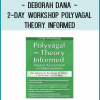 You will become fluent in the language of Polyvagal Theory and confident in your ability to help clients safely