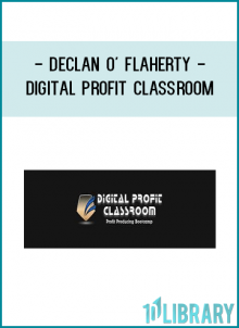 Declan O' Flaherty - Digital Profit Classroom