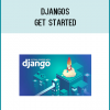 Djangos - Get Started