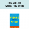 method for making changes that last - at work and at home. As Erica Ariel Fox demonstrates, we can actually get what we want - and feel good about the result.