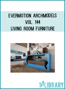 Evermotion Archmodels Vol. 144 - Living Room Furniture