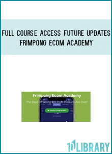 or not you watch the videos. Absolutely NO EXCEPTIONS. You can view the full refund policy here: https://www.frimpongecomacademy.com/refund-policy