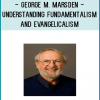 In this historical overview of American fundamentalism and evangelicalism, Marsden provides an