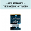 The Handbook of Trading is the go-to guide for financial professionals seeking profits in today’s currency, bond, and stock markets.