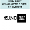 Helium 10 Elite - Outrank Outpace & Outsell The Competition