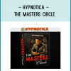 Hypnotica - The Masters Circle